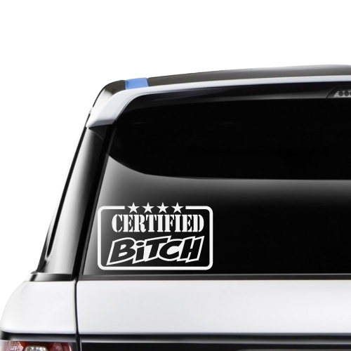 Certified Bitch