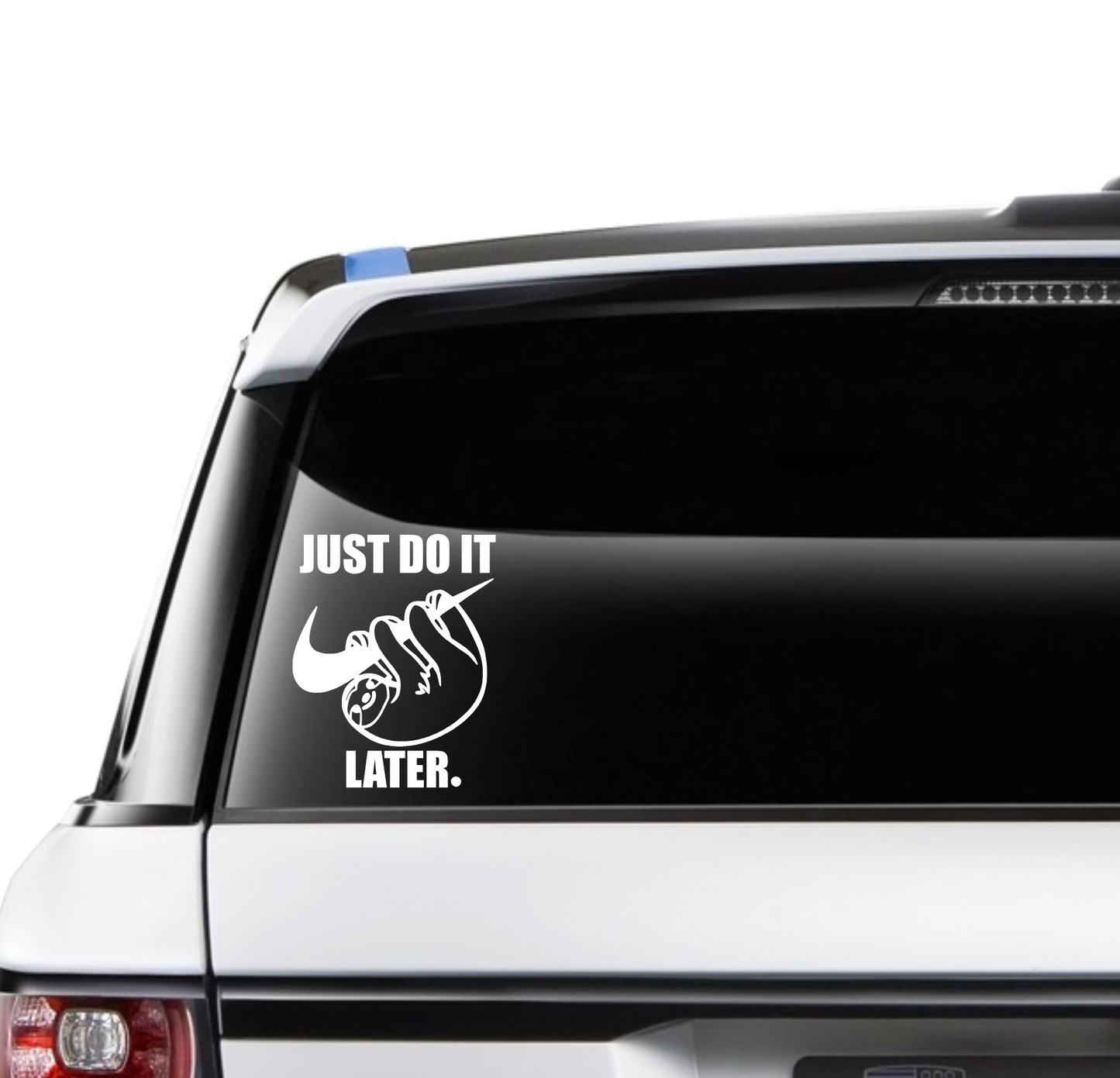 Just Do It...Later - Sloth