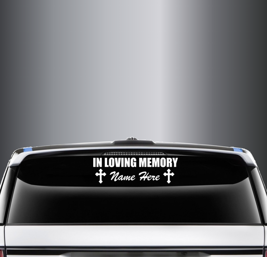 In Loving Memory with Crosses - Custom - 2 Sizes Available