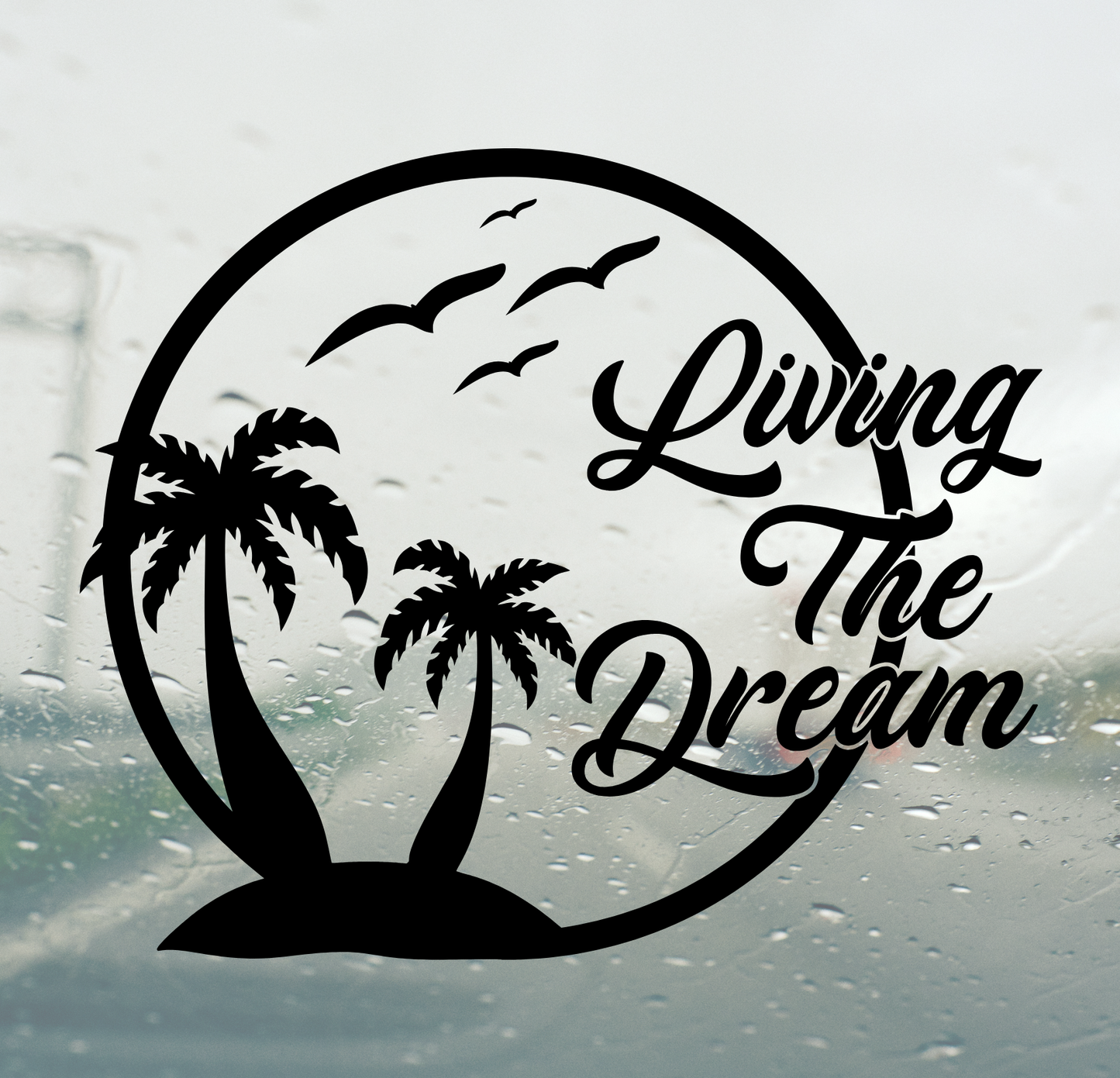 Living The Dream - Sun and Palms - Multiple Sizes