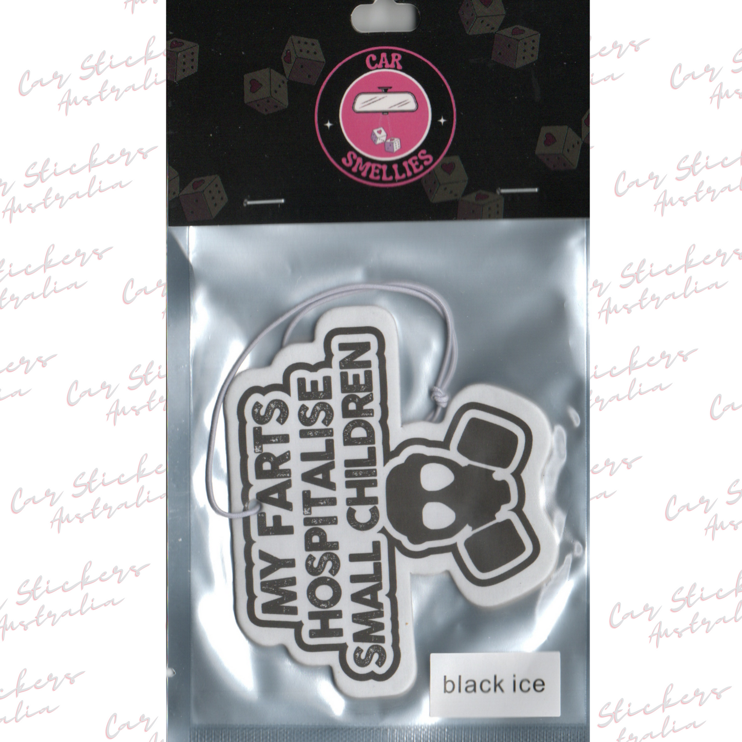 My Farts Hospitalise Small Children Car Air Freshener