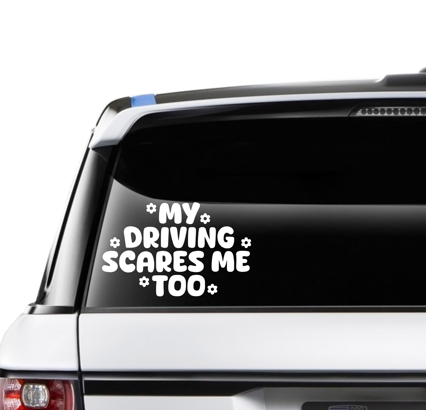 My Driving Scares Me Too - Daisy Version