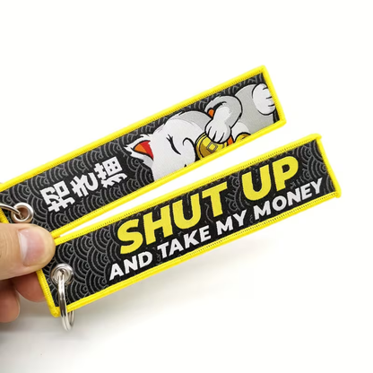 Shut Up and Take My Money Keyring Jet Tag