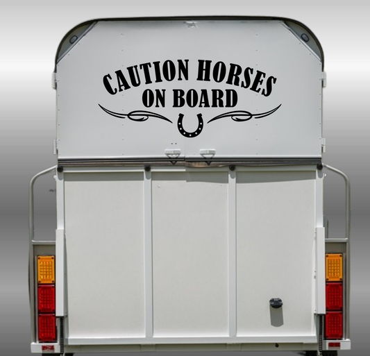 Caution Horses on Board - Multiple Sizes