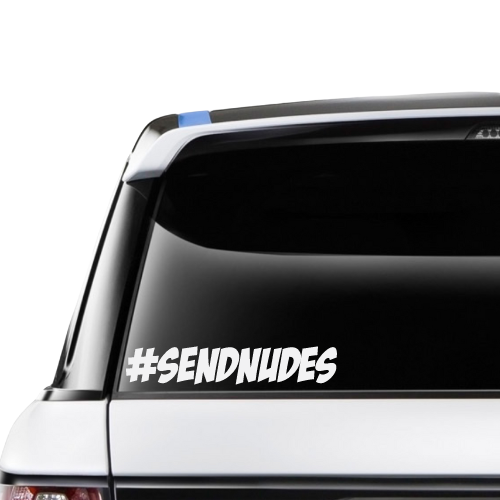 #SendNudes