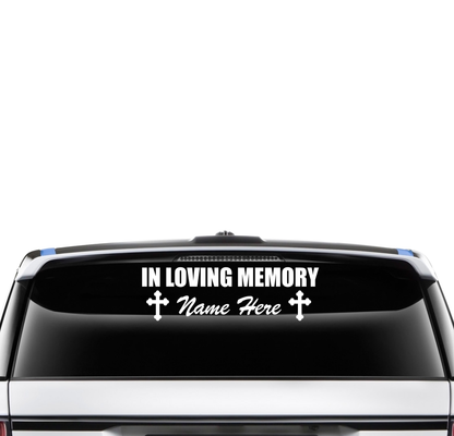 In Loving Memory with Crosses - Custom - 2 Sizes Available