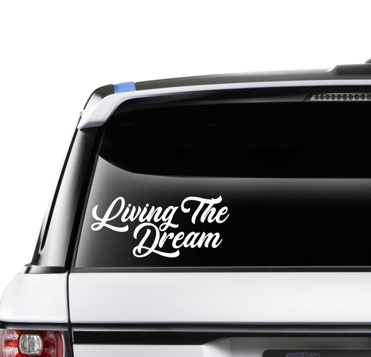 Living The Dream