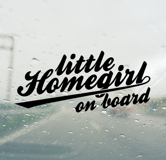 Little Homegirl on board