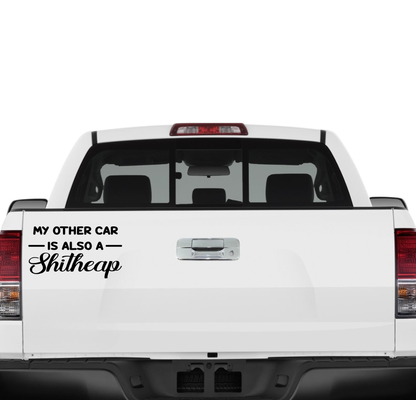 My Other Car is also a Shitheap