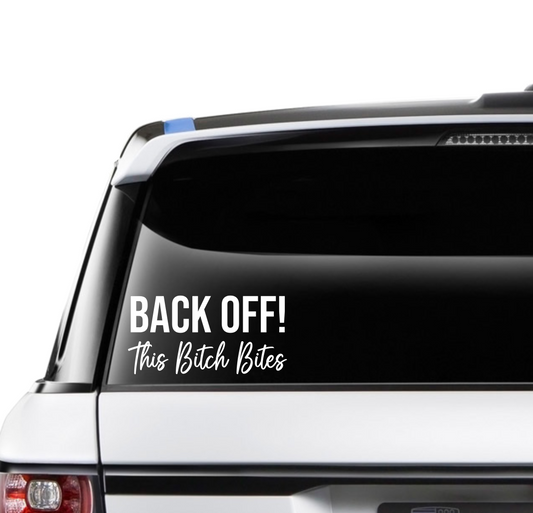 Back Off, This Bitch Bites