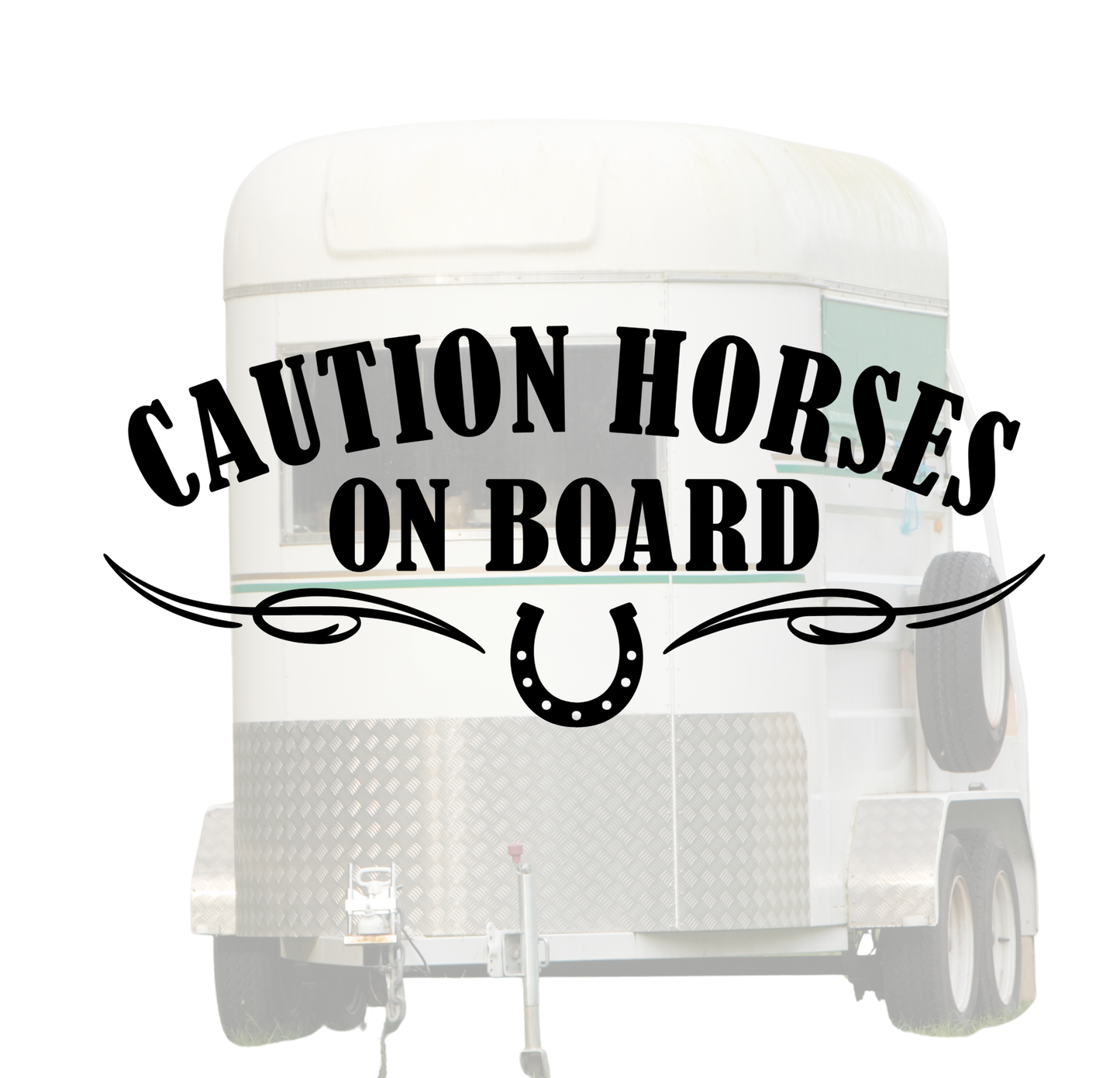 Caution Horses on Board - Multiple Sizes