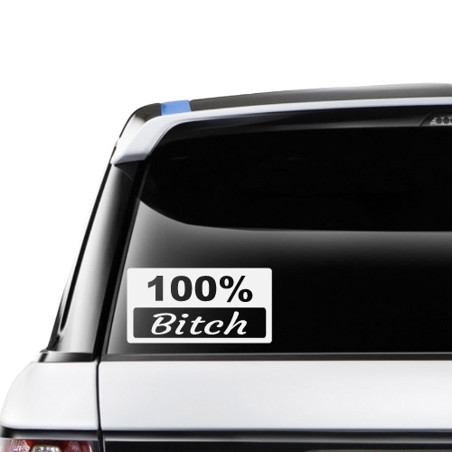 100% Bitch