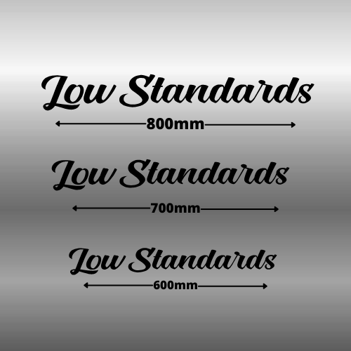 Low Standards