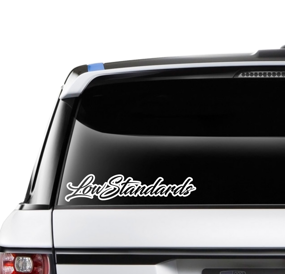 Low Standards Car Decal - Car Stickers Australia – CarStickers Australia