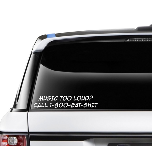 Car window with a humorous text decal on a white background