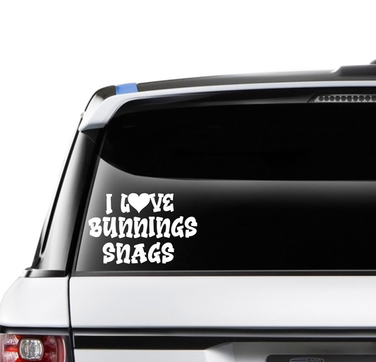 I Love Bunnings Snags