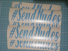#SendNudes