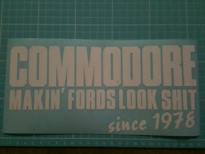 Commodore, Makin' Fords Look Shit Since 1978