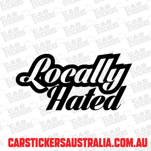 Locally Hated