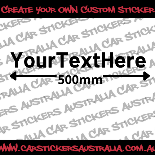 Create Your Own Custom Decal - 500mm