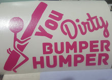 You Dirty Bumper Humper