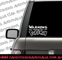 WARNING This Vehicle stops for Pokemon
