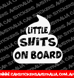 Little Shits On Board