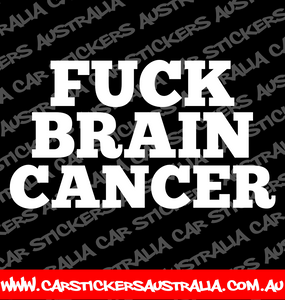 Fuck Brain Cancer