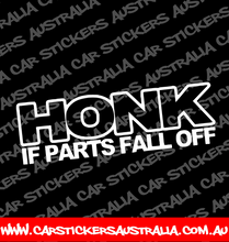 HONK If Parts Fall Off