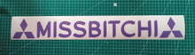 MISSBITCHI Windscreen Banner