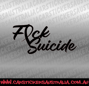 Fuck Suicide (S3)